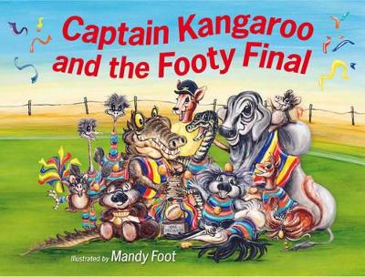 Captain Kangaroo and the Footy Final book