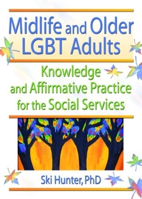 Midlife and Older LGBT Adults by Ski Hunter