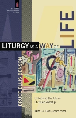 Liturgy as a Way of Life book