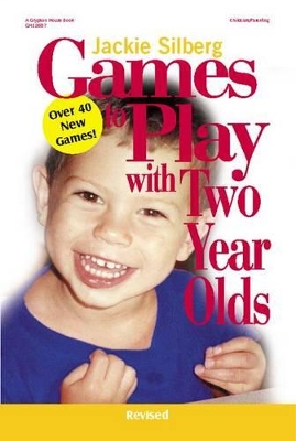 Games to Play with Two Year Olds book