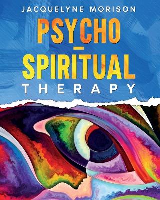 Psycho-Spiritual Therapy book