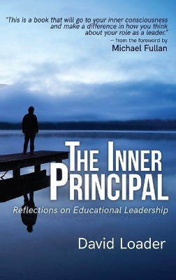 The Inner Principal: Reflections on Educational Leadership book