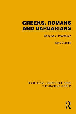 Greeks, Romans and Barbarians: Spheres of Interaction book