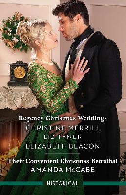 Regency Christmas Weddings/Their Convenient Christmas Betrothal book