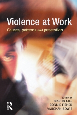 Violence at Work by Martin Gill