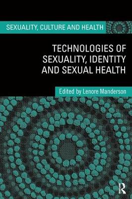 Technologies of Sexuality, Identity and Sexual Health book
