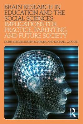 Brain Research in Education and the Social Sciences by Doris Bergen