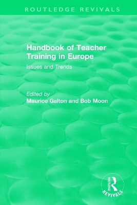 Handbook of Teacher Training in Europe (1994): Issues and Trends book