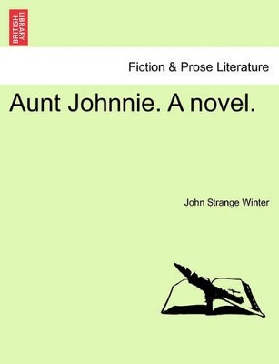 Aunt Johnnie. a Novel.Vol.II book