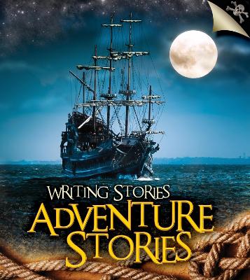 Adventure Stories by Anita Ganeri