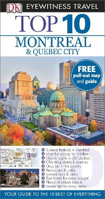 DK Eyewitness Top 10 Travel Guide: Montreal & Quebec City by DK