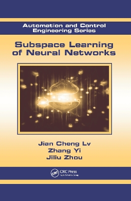 Subspace Learning of Neural Networks by Jian Cheng Lv