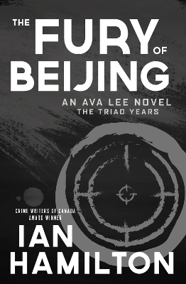 The Fury of Beijing: An Ava Lee Novel: The Triad Years book