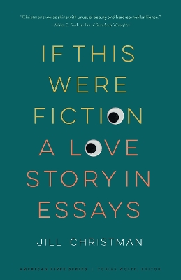 If This Were Fiction: A Love Story in Essays book