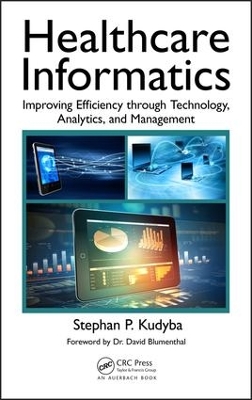 Healthcare Informatics by Stephan P. Kudyba