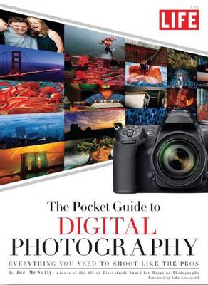 LIFE: The Pocket Guide to Digital Photography book