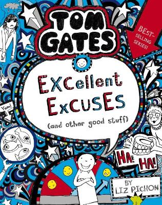 Excellent Excuses (and Other Good Stuff) (Tom Gates #2) book