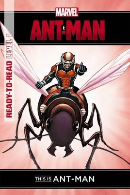 Marvel Ready-to-Read - This is Ant-Man book