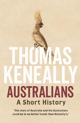 Australians by Thomas Keneally