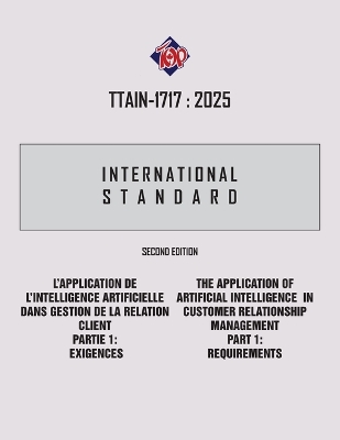 Ttain-1717: 2025: The Application of Artificial Intelligence in Customer Relationship Management Part 1: Requirements by Jahangir Asadi
