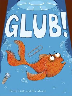 Glub by Penny Little