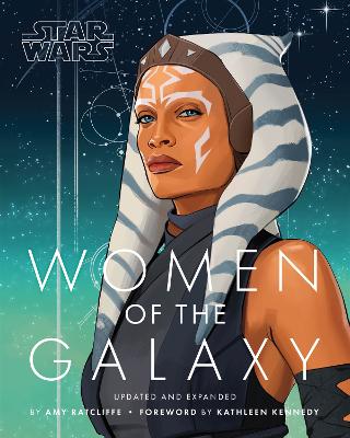 Star Wars Women of the Galaxy Updated and Expanded book