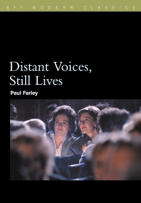Distant Voices, Still Lives by Paul Farley