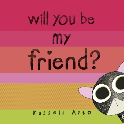 Will You Be My Friend? book