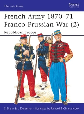 French Army 1870–71 Franco-Prussian War (2): Republican Troops book