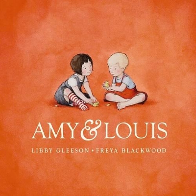 Amy and Louis by Libby Gleeson