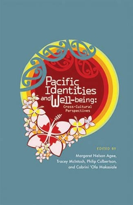 Pacific Identities and Well-being: Cross-Cultural Perspectives book
