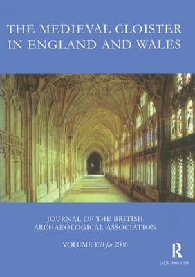 Medieval Cloister in England and Wales book