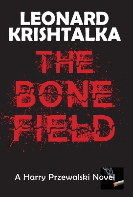 The Bone Field by Leonard Krishtalka