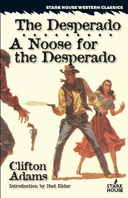 Desperado / A Noose for the Desperado book