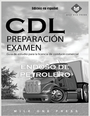 Examen de preparación para CDL: Aprobación de petrolero book