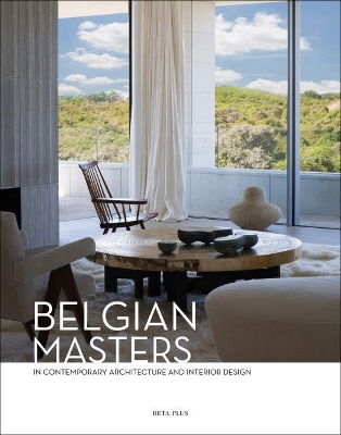 Belgian Masters in Contemporary Architecture and Interior Design book