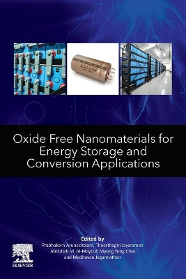 Oxide Free Nanomaterials for Energy Storage and Conversion Applications book