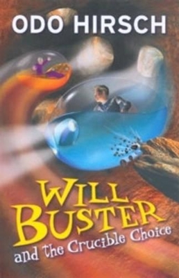 Will Buster and the Crucible Choice book