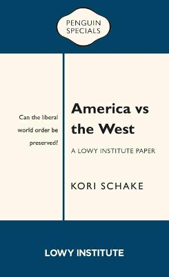 America vs the West: Can the liberal world order be preserved? book