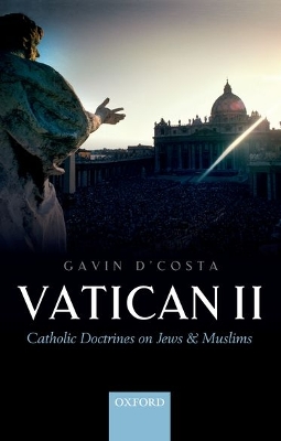 Vatican II by Gavin D'Costa