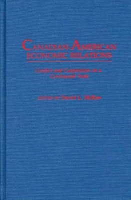 Canadian-American Economic Relations book