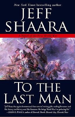 To the Last Man by Jeff Shaara