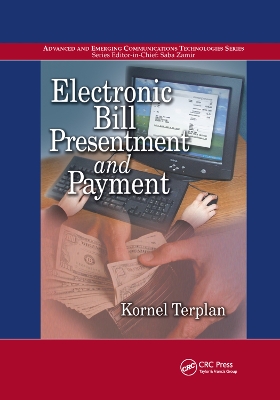 Electronic Bill Presentment and Payment by Kornel Terplan