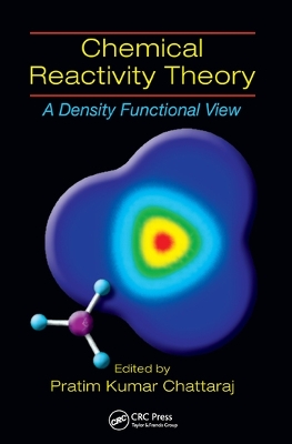 Chemical Reactivity Theory: A Density Functional View book