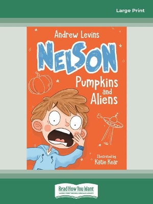 Nelson 1: Pumpkins and Aliens by Andrew Levins