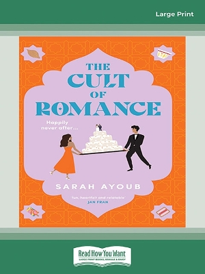 The Cult of Romance by Sarah Ayoub