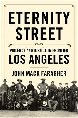 Eternity Street by John Mack Faragher