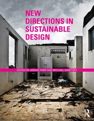 New Directions in Sustainable Design by Adrian Parr