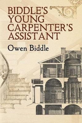 Biddle's Young Carpenter's Assistant book