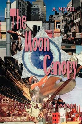 The Moon Canopy book